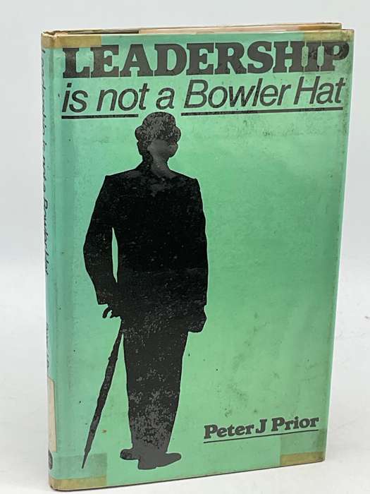 Leadership is Not a Bowler Hat by Peter Prior
