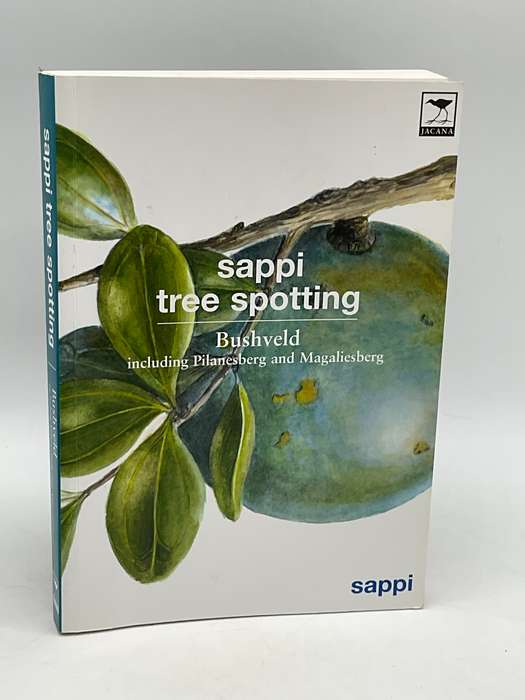 Sappi Tree Spotting: Bushveld including Pilanesberg and Magaliesberg - Grant and Thomas
