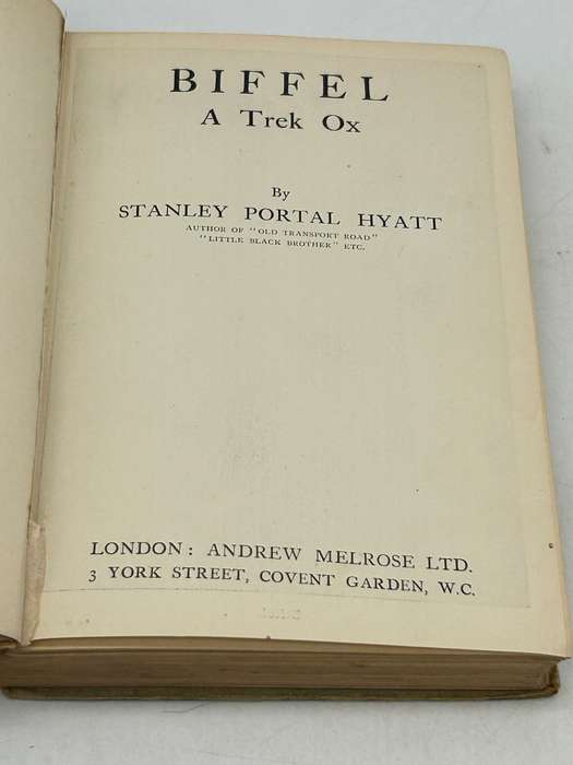 Biffel - The Story of a Trek Ox by Stanley Portal Hyatt