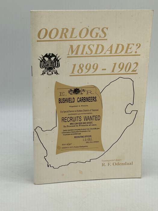Oorlogs Misdade? 1899-1902 - RF Odendaal
