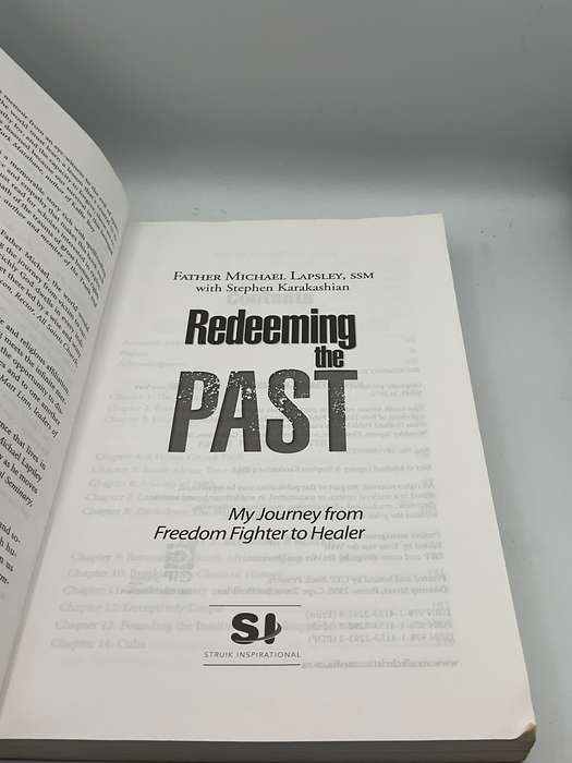 Redeeming the Past - My Journey from Freedom Fighter to Healer - Father Michael Lapsley