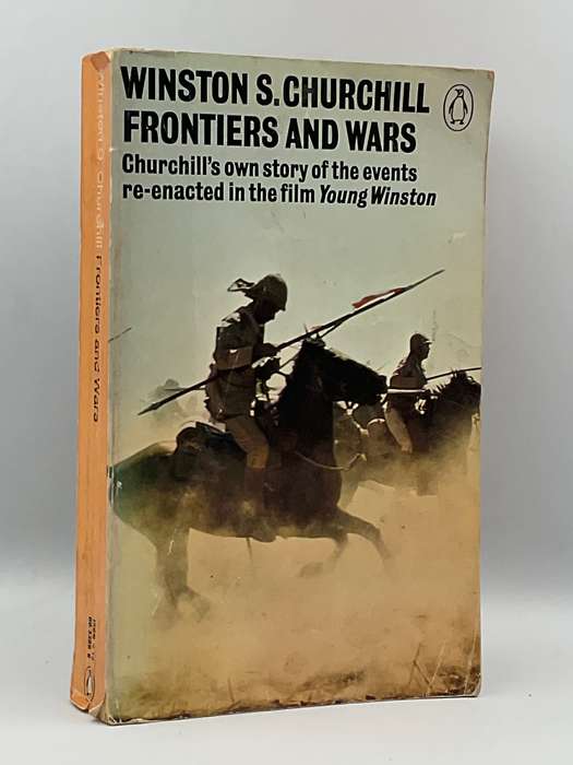 Frontiers and Wars ~ Winston S. Churchill