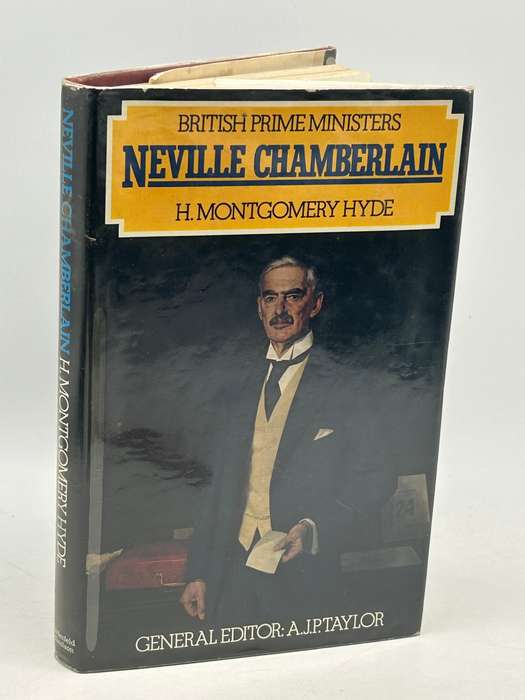 Neville Chamberlain ~ H. Montgomery Hyde