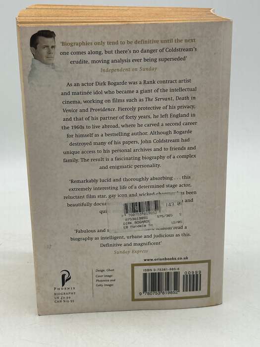 Dirk Bogarde: The Authorised Biography by John Coldstream