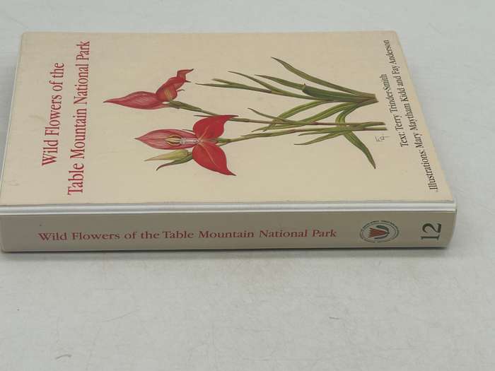 Wild Flowers of the Table Mountain National Park by Terry Trinder-Smith