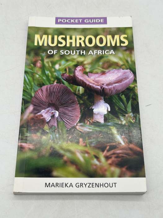 Pocket Guide Mushrooms of South Africa - Marieka Gryzenhout