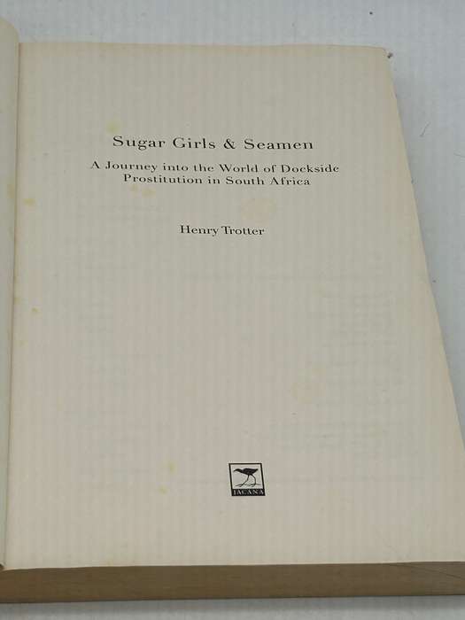 Sugar Girls & Seamen - Henry Trotter