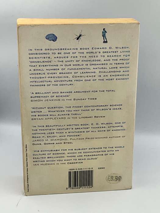 Consilience: The Unity of Knowledge  by Edward O. Wilson