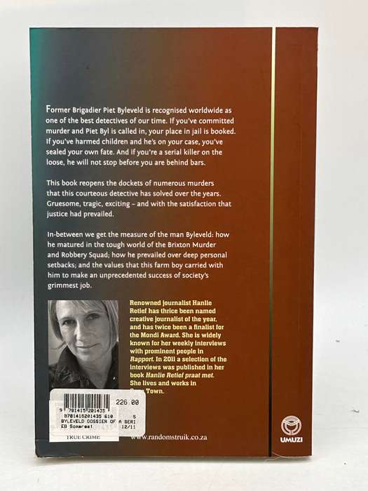 Byleveld ~ Dossier of a Serial Sleuth - Hanlie Retief