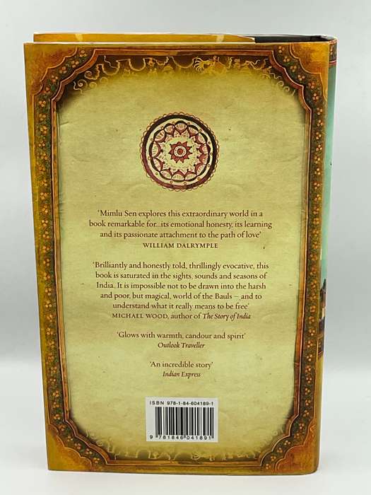 The Honey Gatherers: Travels with The Bauls: The Wandering Minstrels of Rural India ~ Mimlu Sen