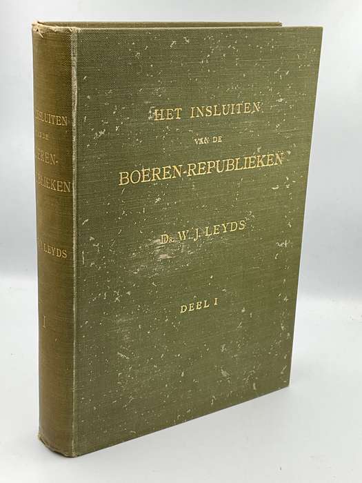 Het Insluiten van de Boeren-Republieken. 2 Volumes 1914 - WJ Leyds