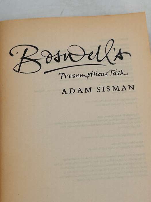 Boswell's Presumptuous Task: The Making of the Life of Dr. Johnson ~ Adam Sisman