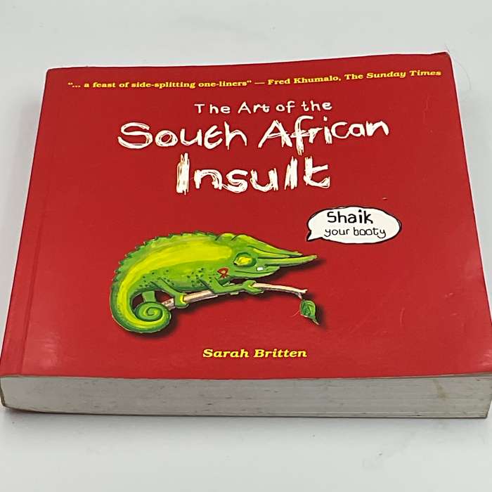 The Art of the South African Insult - Sarah Britten