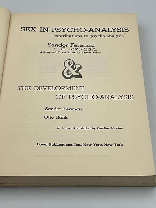 Sex in Psycho-Analysis & The Development of Psycho-Analysis by Sandor Ferenczi and Otto Rank
