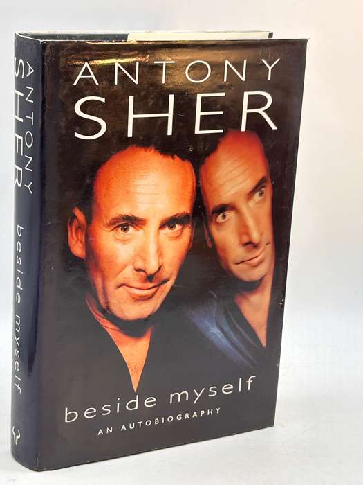 Beside Myself: An Autobiography - Antony Sher