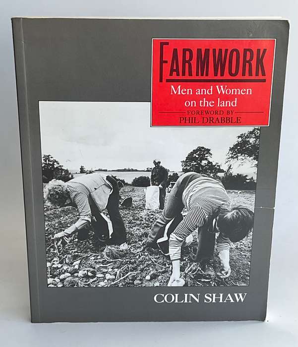 Farmwork: Men and Women on the Land by Colin Shaw | Great photographs