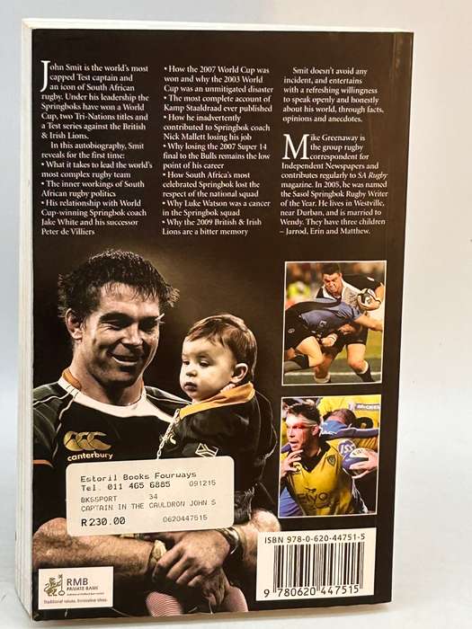 Captain in the Cauldron ~ The John Smit Story
