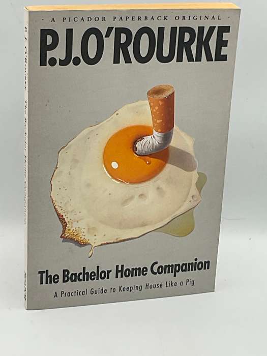 The Bachelor Home Companion by  PJ O'Rourke