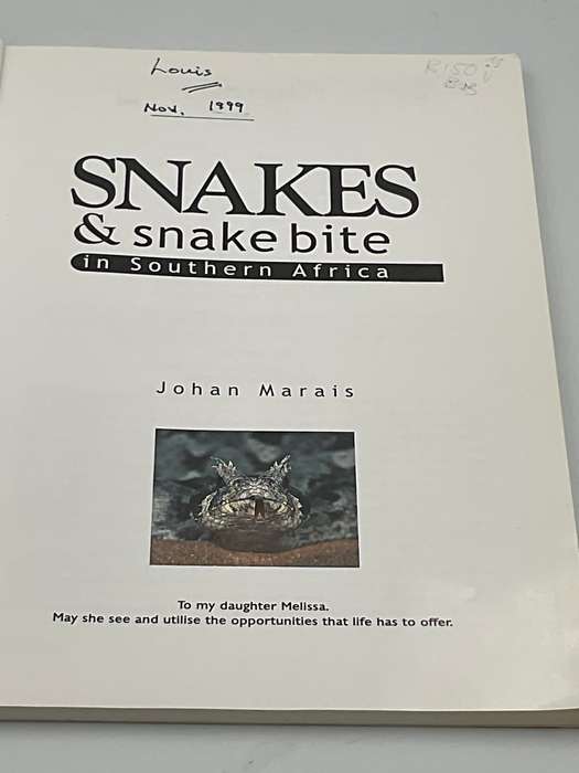Snakes & Snake bite In Southern Africa - Johan Marais | Snakes & Snakebite in Southern Africa