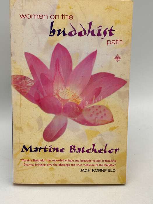Women On The Buddhist Path ~ Martine Batchelor