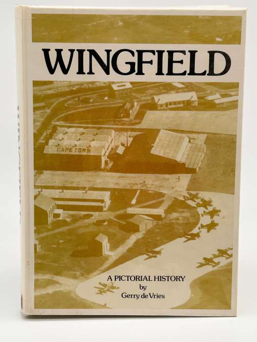 Wingfield - A Pictorial History by Gerry de Vries | Signed by author & 6 contributors | Water damage