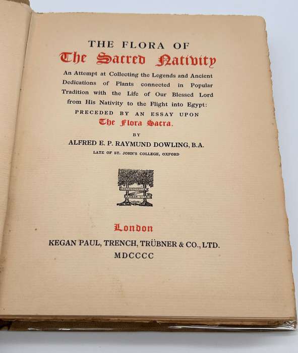 The Flora of the Sacred Nativity ~ Alfred E.P. Raymund Dowling | Published 1900