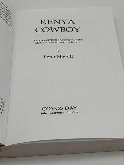 Kenya Cowboy: A Police Officer's Account of the Mau Mau Emergency - Peter Hewitt