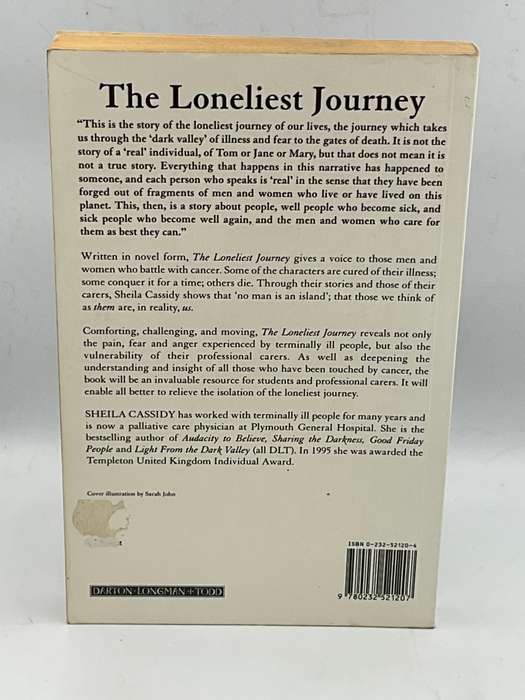 The Loneliest Journey - Sheila Cassidy | Fiction re the dying journey with cancer