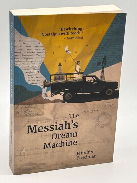 The Messiah's Dream Machine by Jennifer Friedman