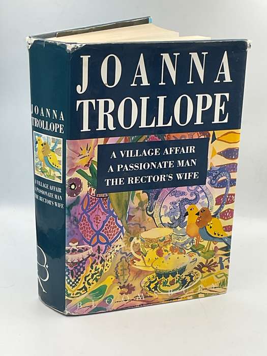 Joanna Trollope Omnibus - A Village Affair, A Passionate Man & The Rector's Wife