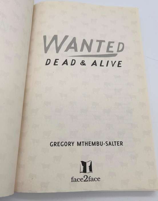 Wanted Dead and Alive: The Case for South Africa's Cattle by Gregory Mthembu-Salter 1st Ed 2019
