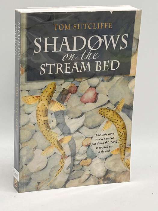 Shadows on the Stream Bed - Tom Sutcliffe