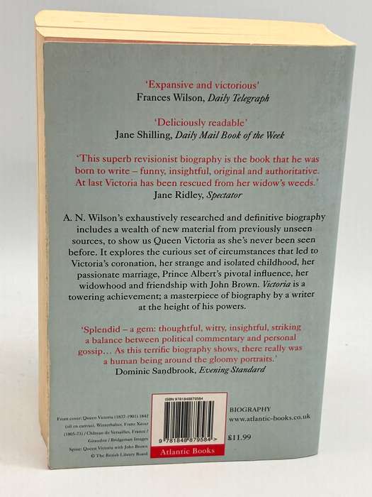 Victoria: A Life - AN Wilson