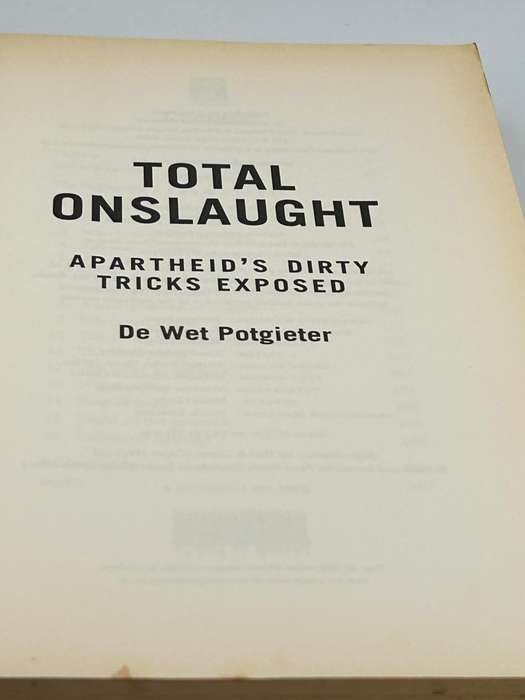 Total Onslaught, Apartheids Dirty Tricks Exposed by De Wet Potgieter