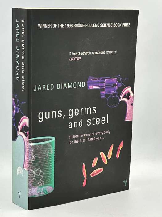 Guns, Germs and Steel by Jared Diamond
