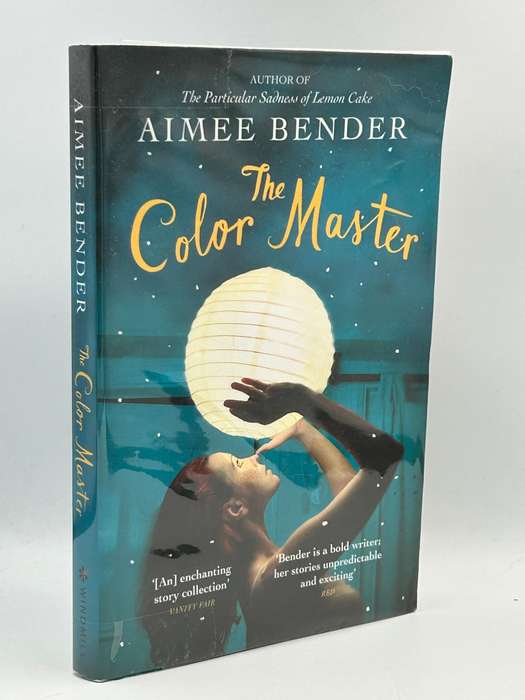 The Color Master: Stories  ~ Aimee Bender