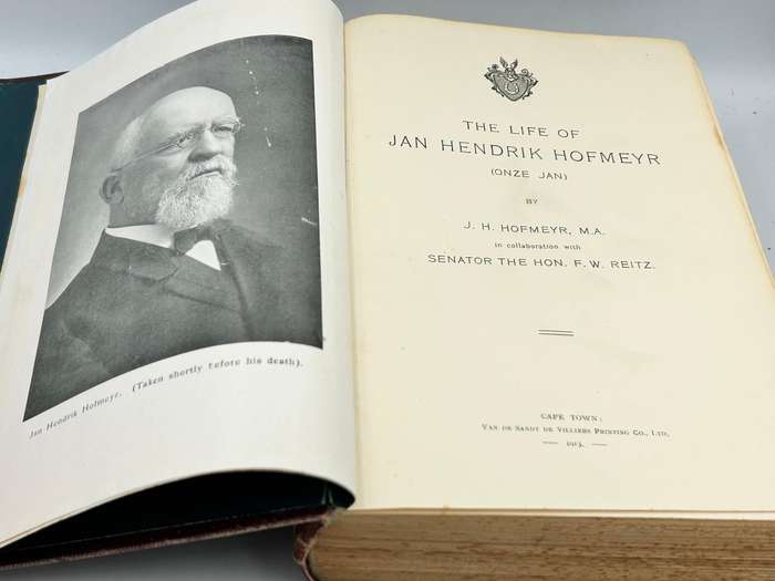 The Life Of Jan Hendrik Hofmeyer ( Onze Jan). by J. H. Hofmeyer . Hardcover 1913
