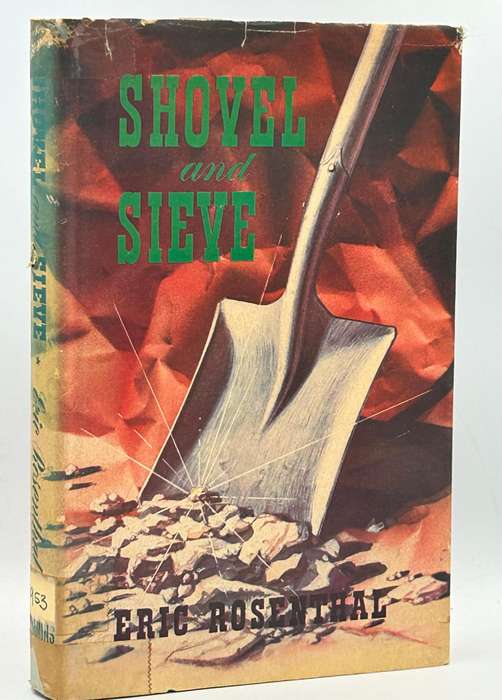 Shovel and Sieve by Eric Rosenthal