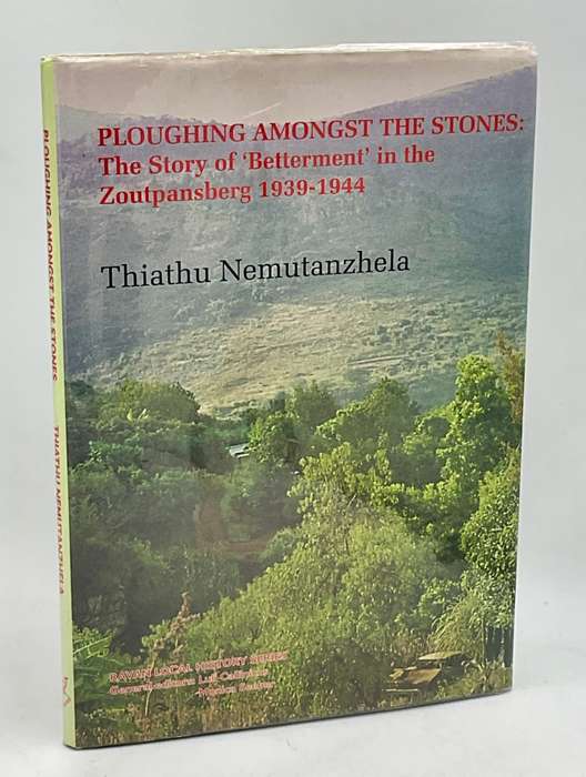 Ploughing Amongst the Stones by Thiathu Nemutanzhela