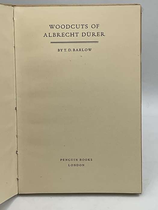 Woodcuts of Albrecht Durer by T.D. Barlow First Edition 1948