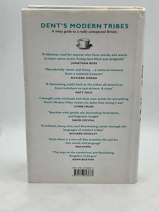 Dent's Modern Tribes: The Secret Languages of Britain by Susie Dent