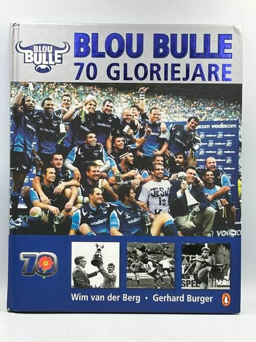 Blou Bulle 70 Gloriejare ~ Wim van der Berg & Gerhard Burger