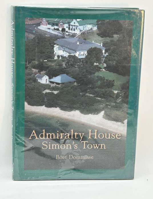 Admiralty House Simon`s Town by Boet Dommisse. Limited Edition 1200 copies