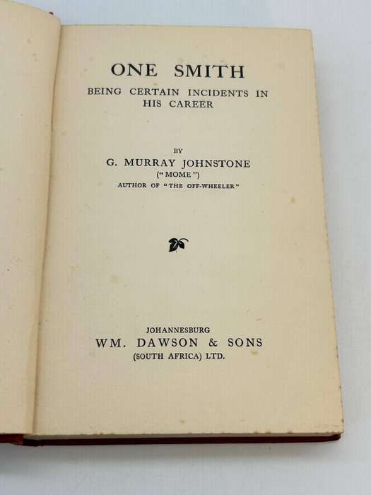 One Smith by G. Murray Johnstone `Mome` ~ Being Certain Incidents in his Career c1913
