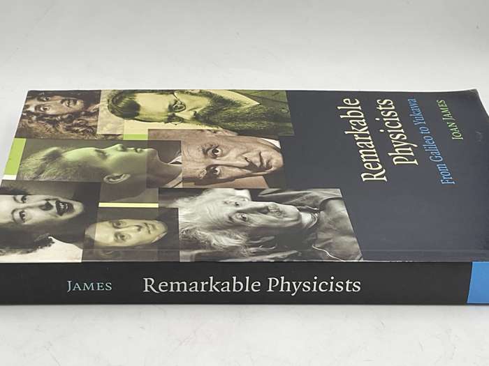 Remarkable Physicists: From Galileo to Yukawa - Joan James | Cambridge University Press,