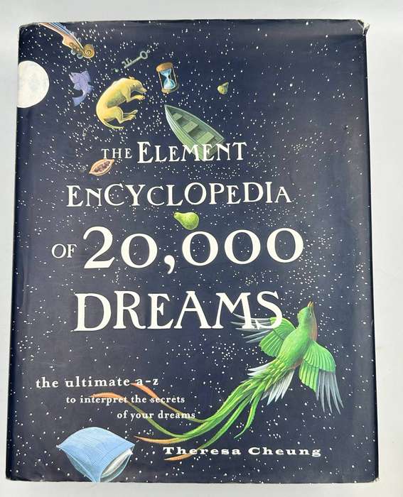 The Element Encyclopedia of 20,000 Dreams  by Theresa Cheung