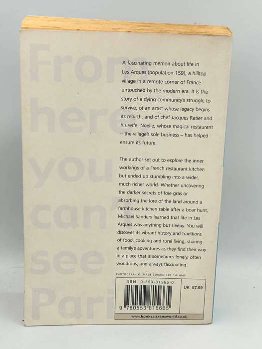 From Here, You Can't See Paris: Seasons of a French Village and Its Restaurant ~ Michael S. Sanders