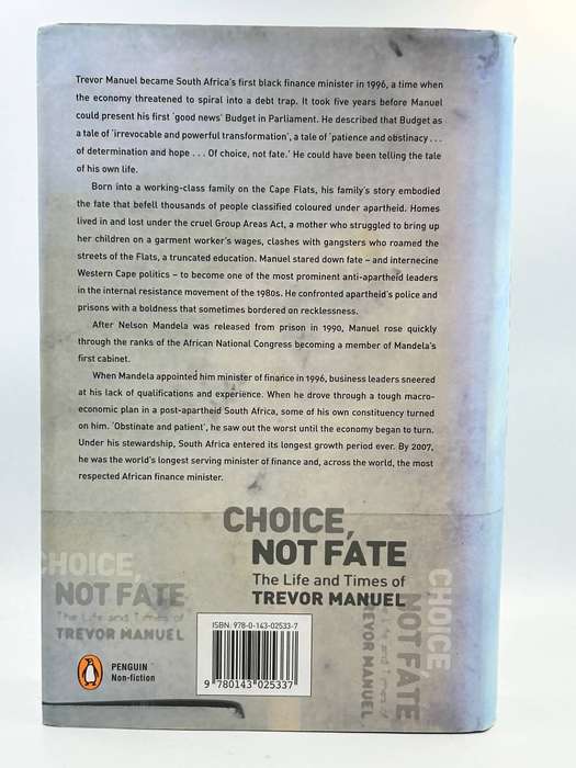 Choice Not Fate: The Life and Times of Trevor Manuel by Pippa Green