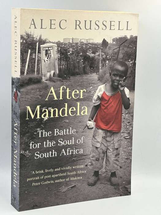 After Mandela by Alec Russell