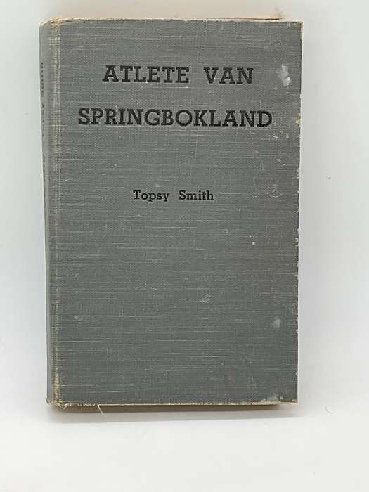 Atlete van Springbokland - Topsy Smith